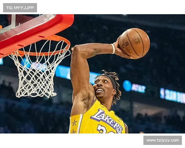 德怀特·霍华德退役后欲投身篮球教练行业传授经验与智慧